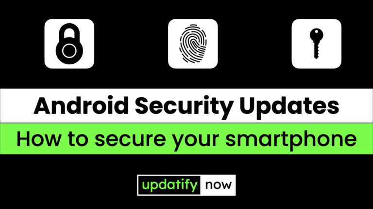 Android Security Updates How to Secure your Smartphones 5 tips