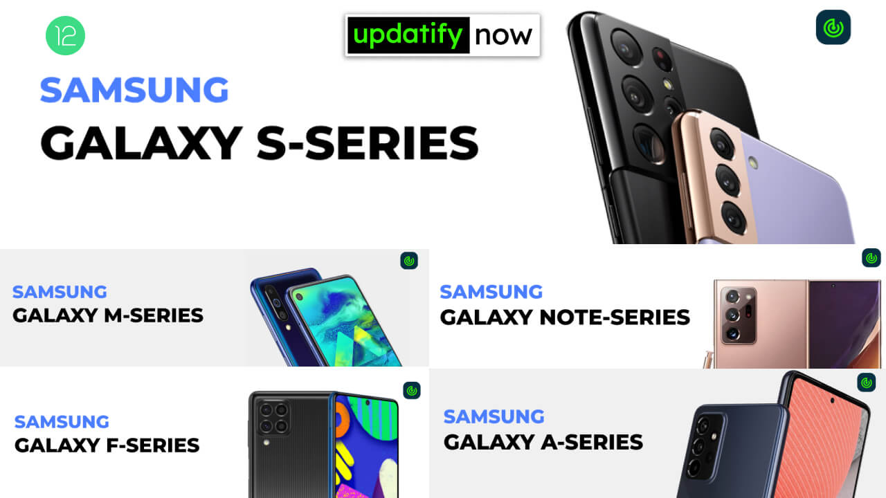 Samsung Galaxy Android 12 Update list