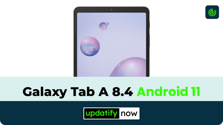 Samsung Galaxy Tab A 8.4 Android 11 Update with One UI 3.1 for Verizon units now official