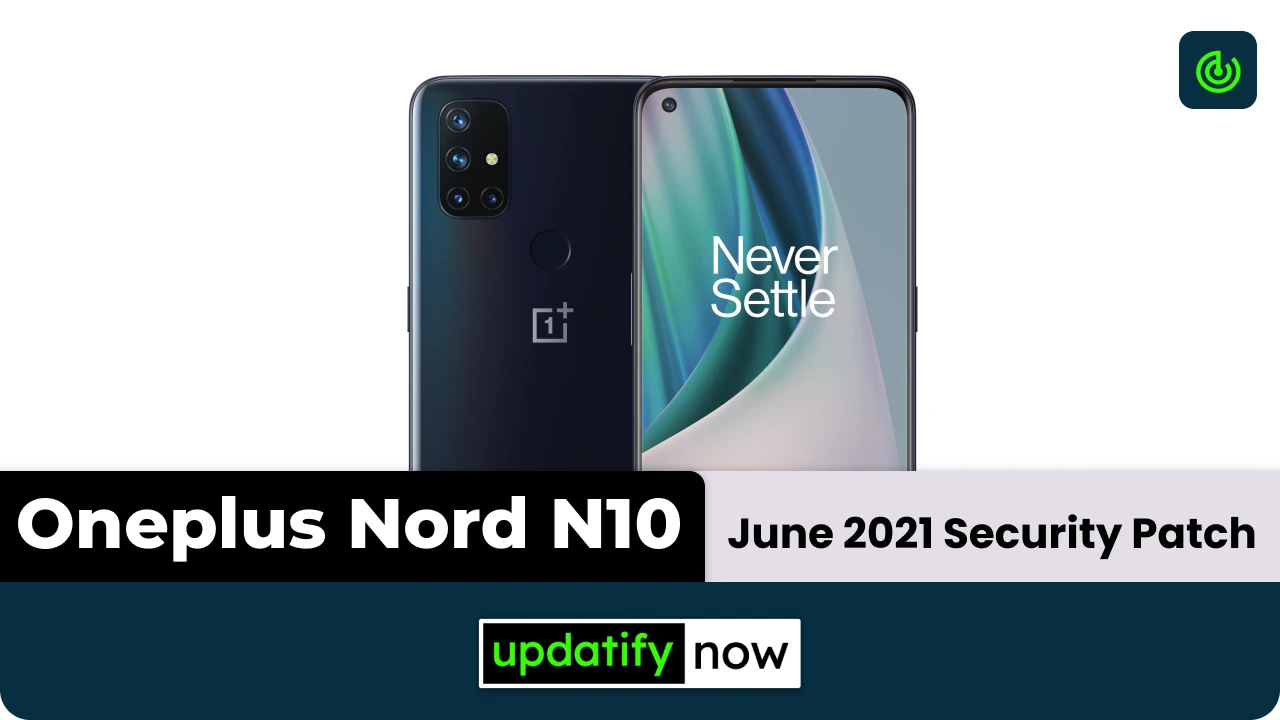 Oneplus Nord N10 5G - June 2021 Android Security Patch
