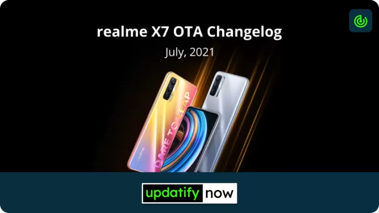 Realme X7 5G Software Update: July 2021 Android Security Patch released