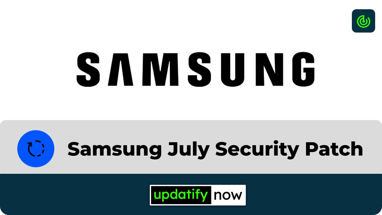 Samsung July Security patch