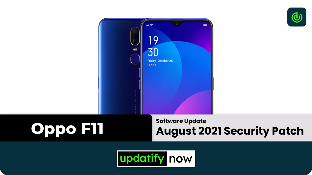 Oppo F11 - August 2021 Android Security Patch
