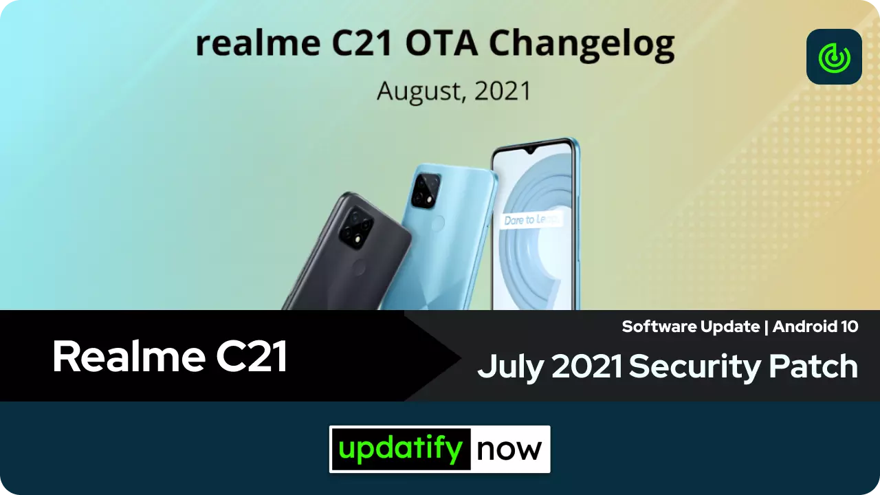 Realme C21 July 2021 Android Security Patch