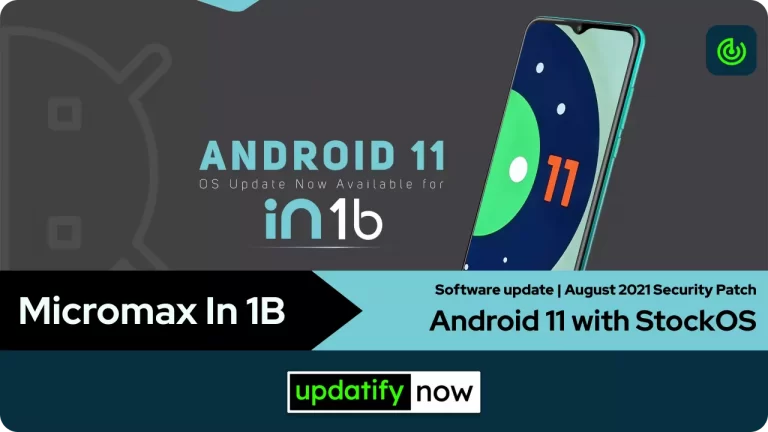 Micromax In 1b Android 11 stable update rolled out finally!