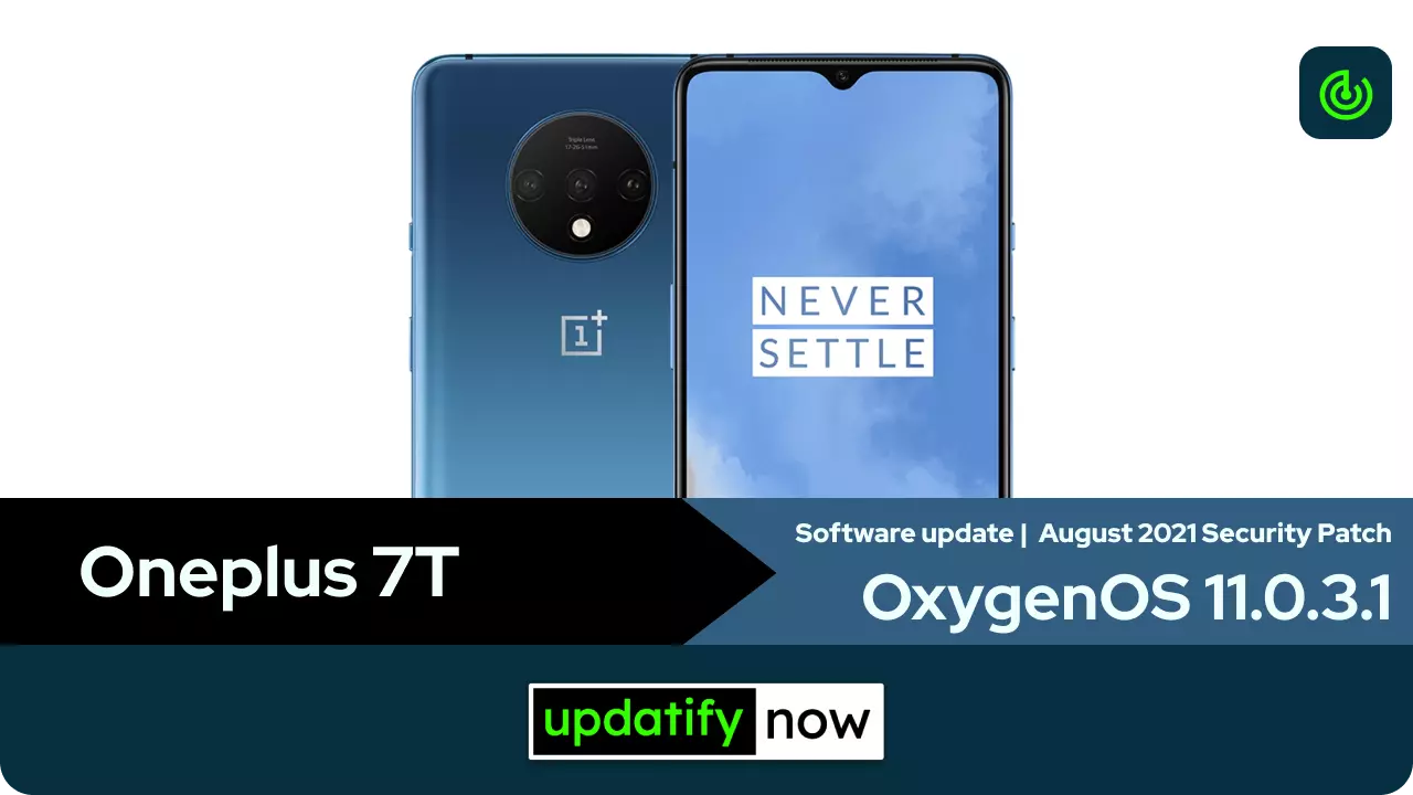 Oneplus 7T OxygenOS 11.0.3.1 August 2021 Security Patch