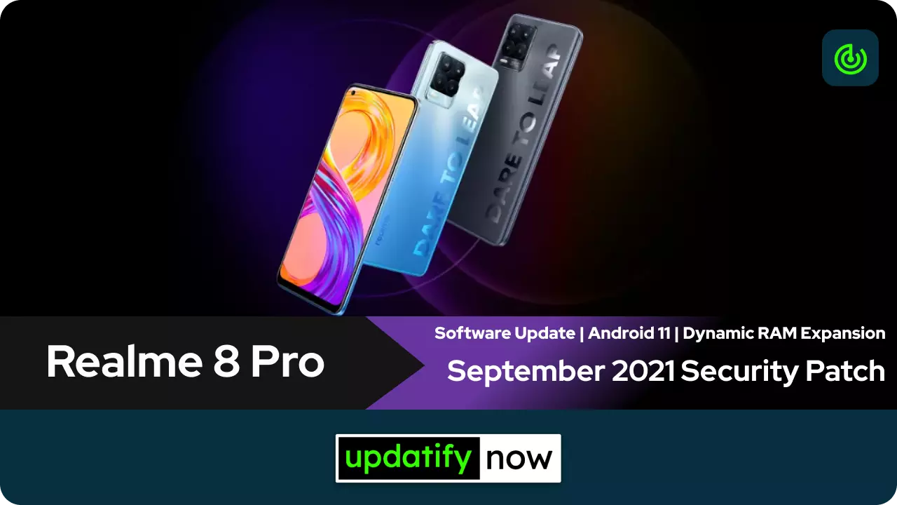 Realme 8 Pro September 2021 Security Patch with Dynamic RAM Expansion Feature
