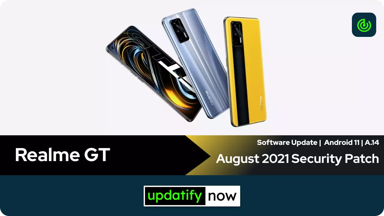 Realme GT August 2021 Security Patch