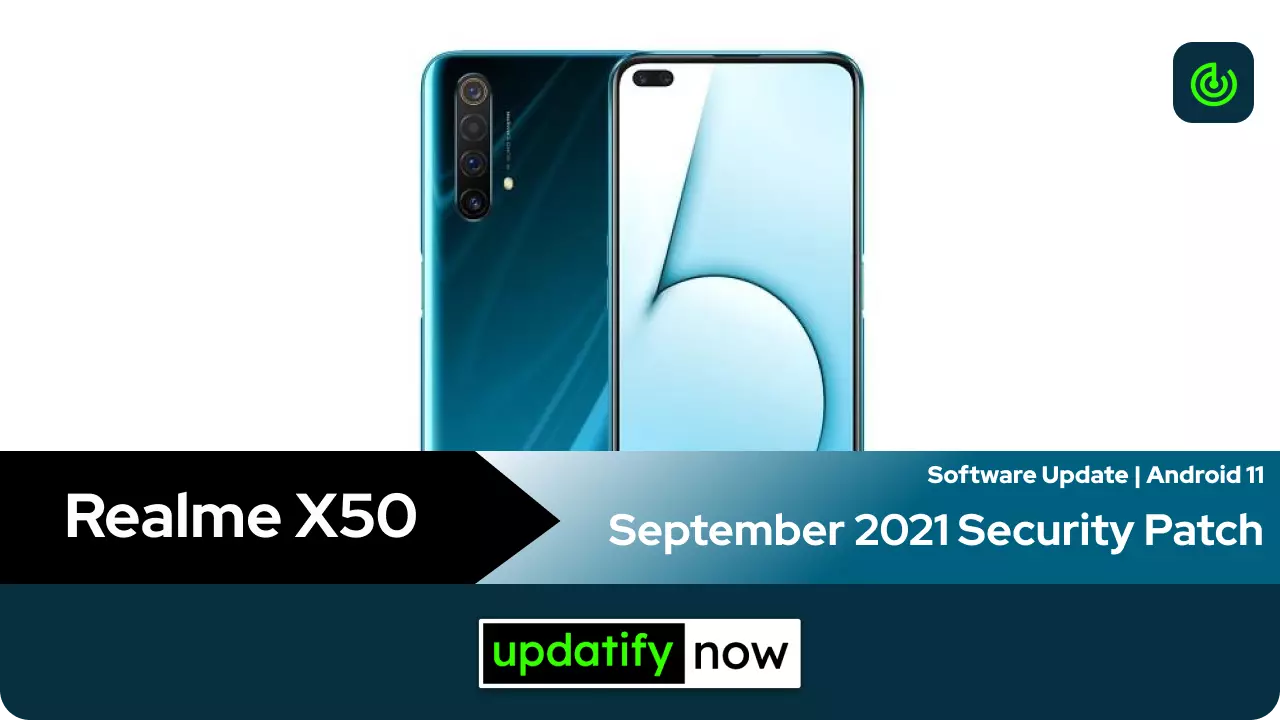 Realme X50 September 2021 Security Patch