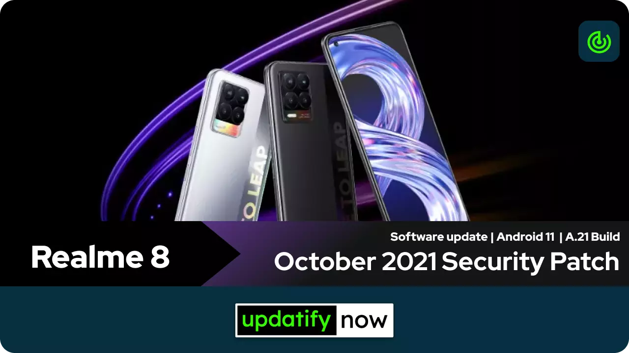 Realme 8 October 2021 Security Patch with A.21 Build