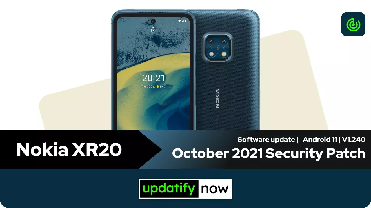 Nokia XR20 October 2021 Security Patch with Android 11(V1.240)