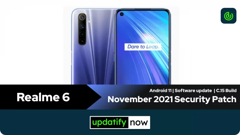 Realme 6: November 2021 Security Patch with C.15 Build