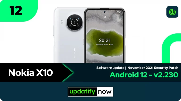 Nokia X10: Android 12 – V2.230 with November 2021 Security Patch