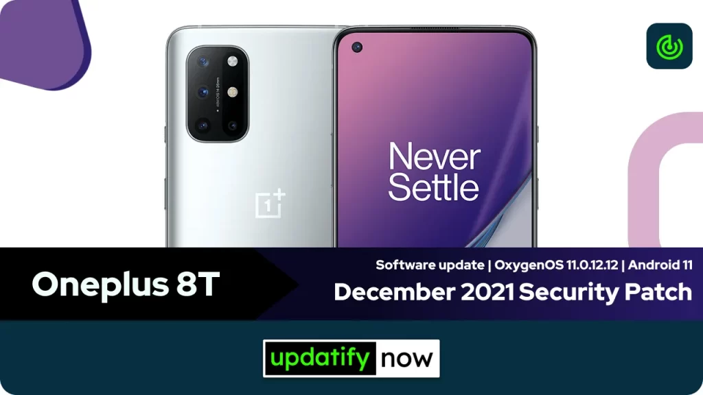 Oneplus 8T OxygenOS 11.0.12.12 with December 2021 Security Patch
