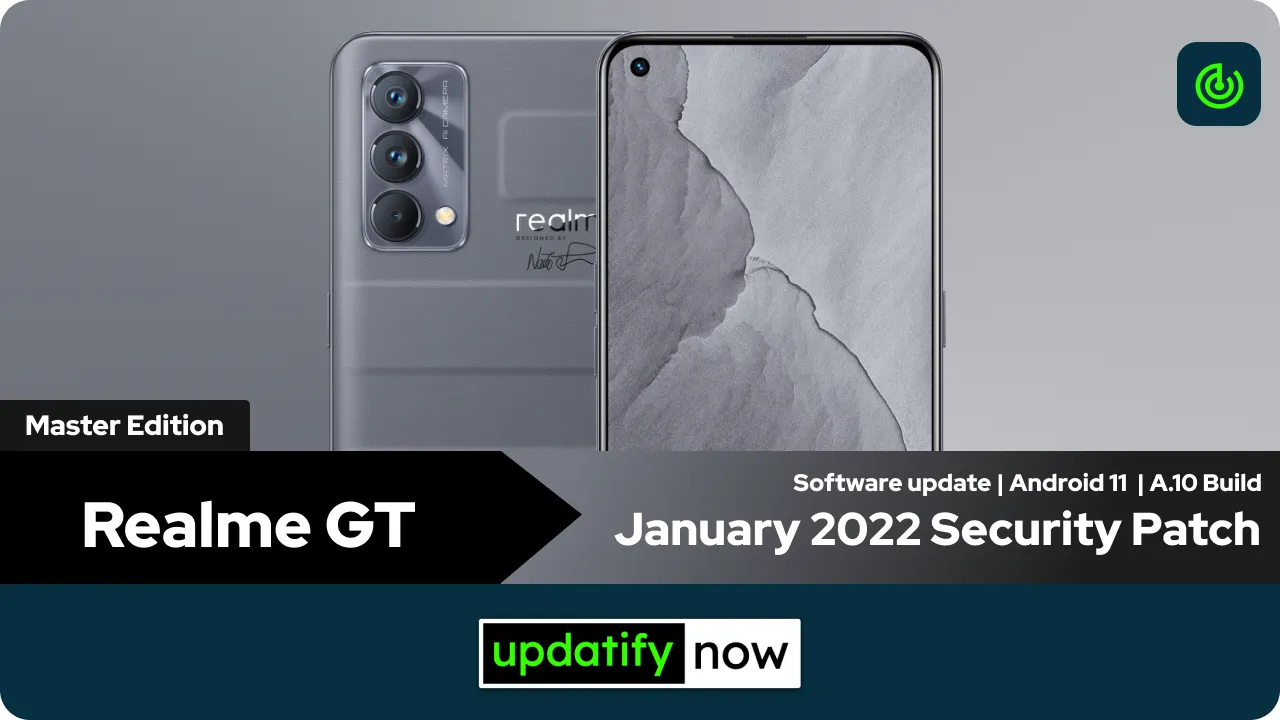 Realme GT Master Edition January 2022 Security Patch with A.10 Build