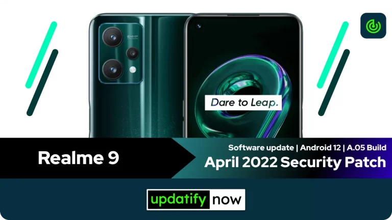 Realme 9: April 2022 Security Patch with A.05 Build