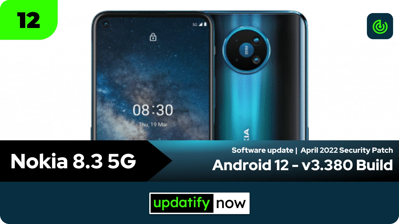 Nokia 8.3 5G Android 12 v3.380 with April 2022 Security Patch