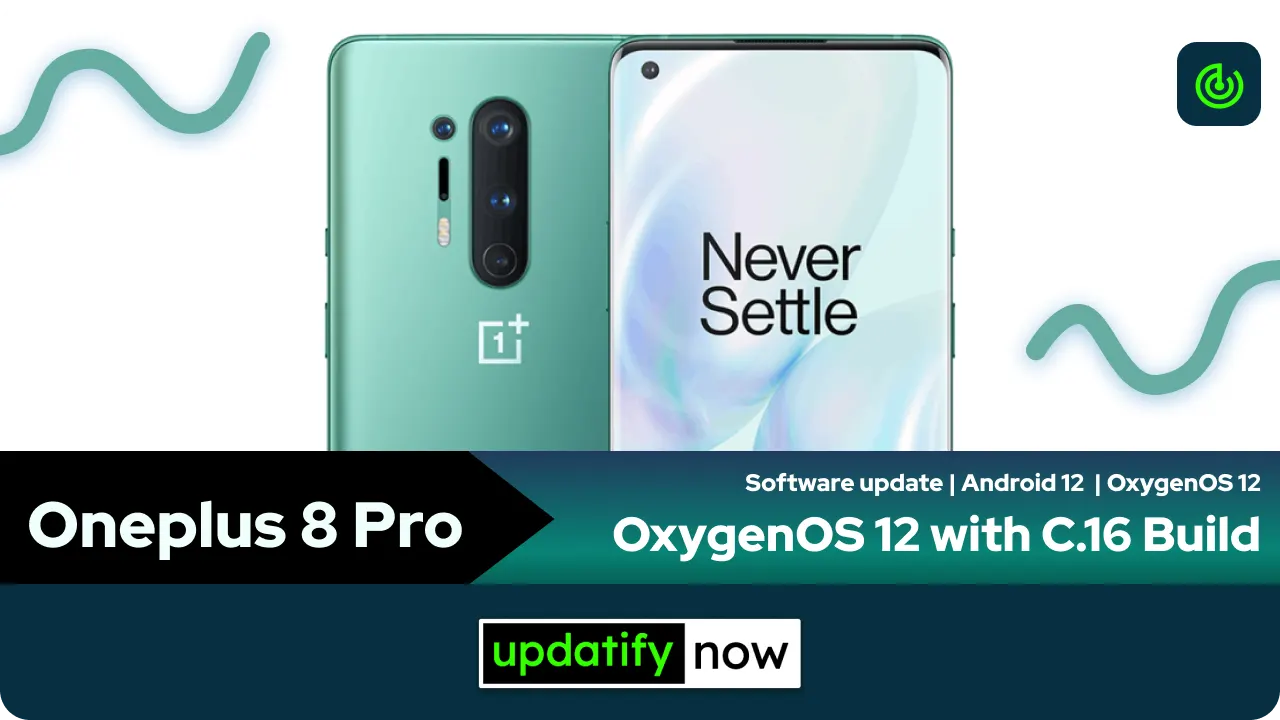 Oneplus 8 Pro OxygenOS 12 with C.16 Build - Android 12