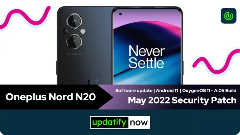 Oneplus Nord N20: May 2022 Security Patch With A.05 build