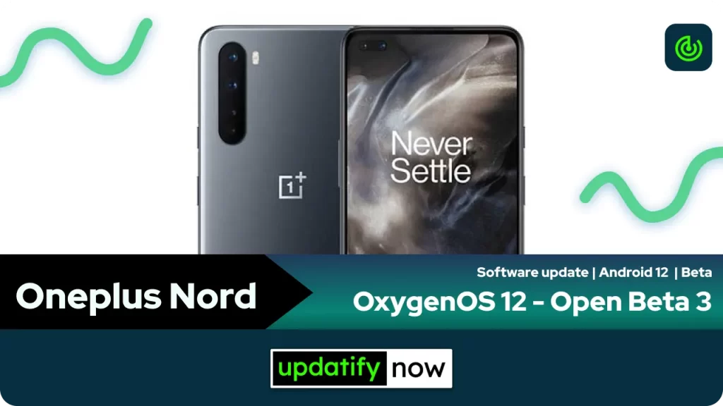 Oneplus Nord OxygenOS 12 with Open Beta 3
