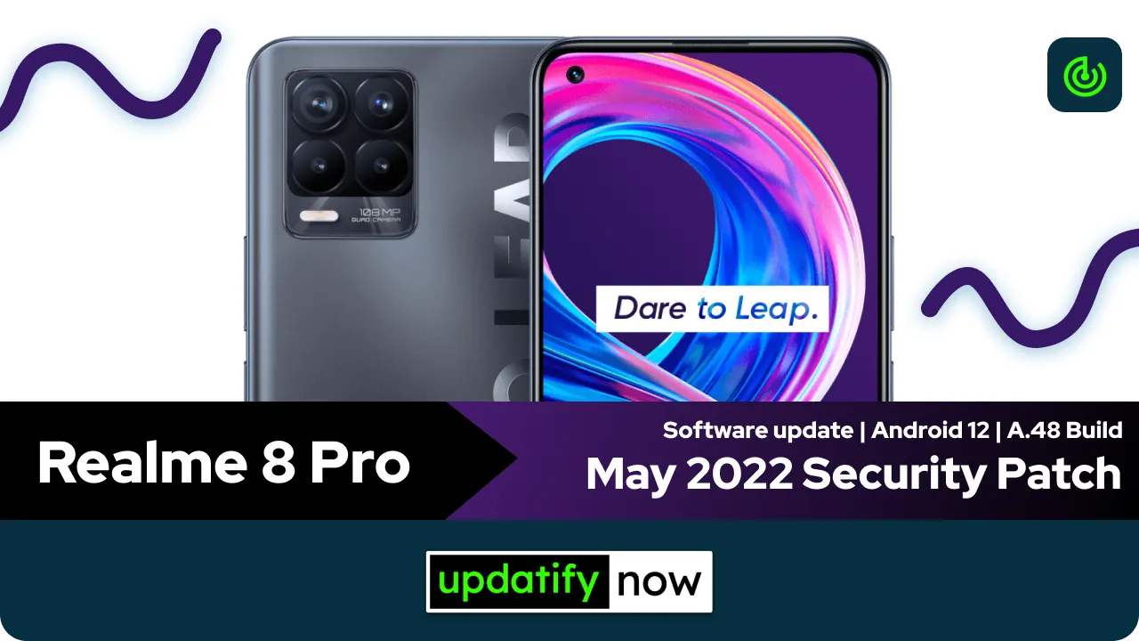 Realme 8 Pro May 2022 Security Patch with A.48 Build