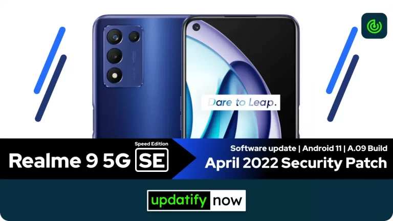 Realme 9 5G SE: April 2022 Security Patch with A.09 Build