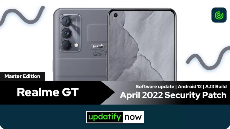 Realme GT Master Edition: April 2022 Security Patch with A.13 Build