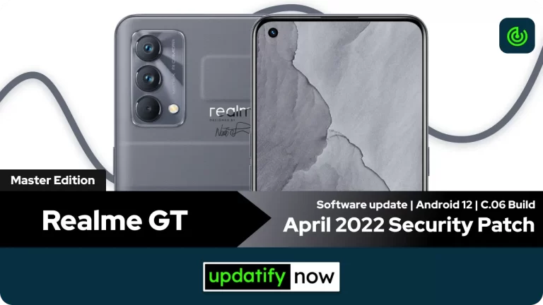 Realme GT Master Edition: April 2022 Security Patch with C.06 Build