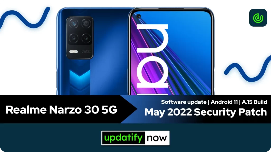 Realme Narzo 30 5G May 2022 Security Patch with A.15 Build