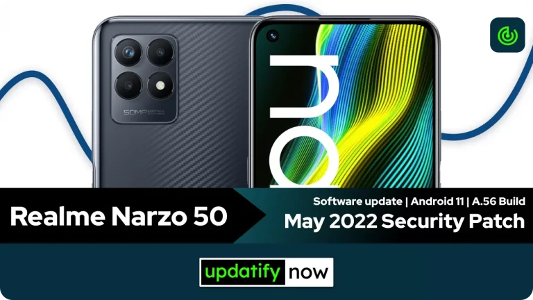 Realme Narzo 50: May 2022 Security Patch with A.56 build