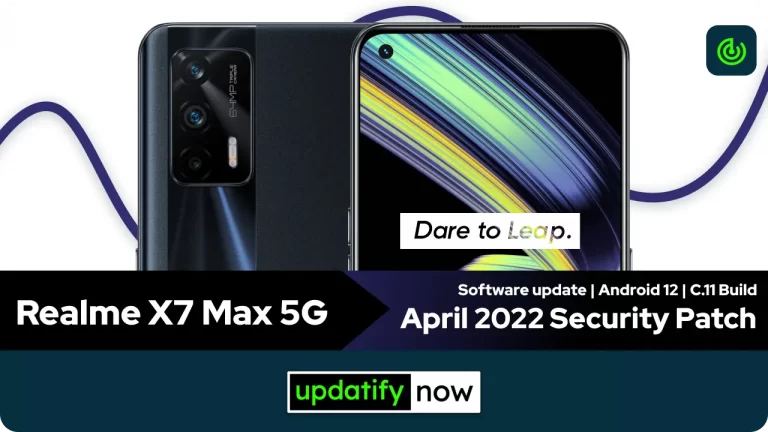 Realme X7 Max 5G: April 2022 Security Patch with C.11 Build