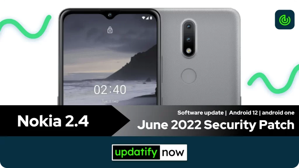 Nokia 2.4 June 2022 Security Patch with Android 12