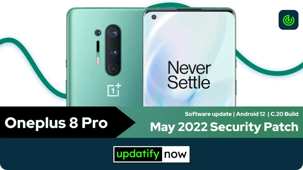 Oneplus 8 Pro May 2022 Security Patch with C.20 Build