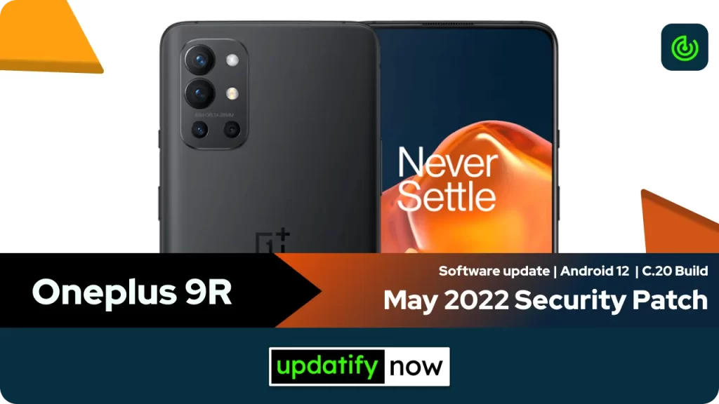 Oneplus 9R May 2022 Security Patch with C.20 Build