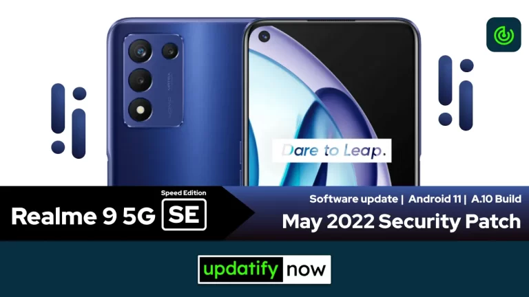 Realme 9 5G Speed Edition: May 2022 Security Patch with A.10 Build