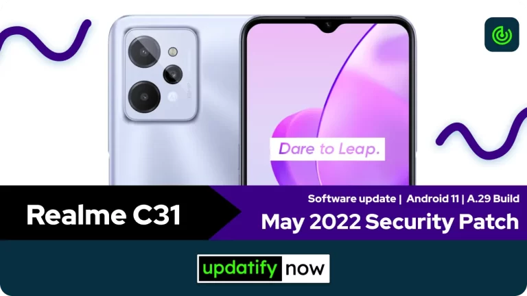 Realme C31: May 2022 Security Patch with A.29 Build