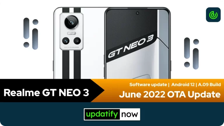 Realme GT NEO 3:  June 2022 OTA Update with A.09 Build