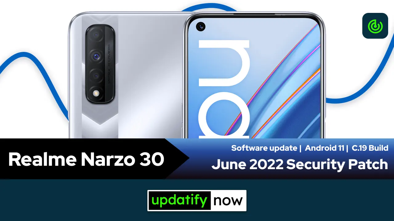 Realme Narzo 30 June 2022 Security Patch with C.19 Build
