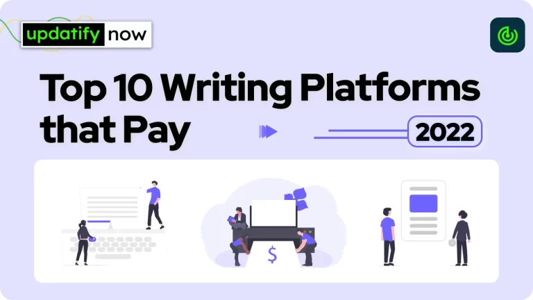 Top 10 Writing Platforms That Pay in 2022