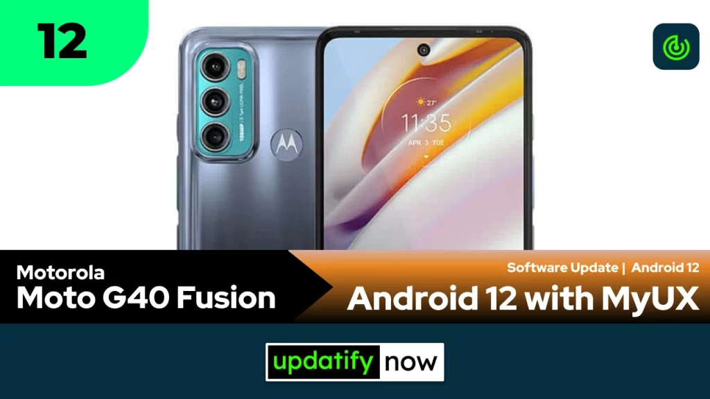 Motorola Moto G40 Fusion Android 12 with MyUX