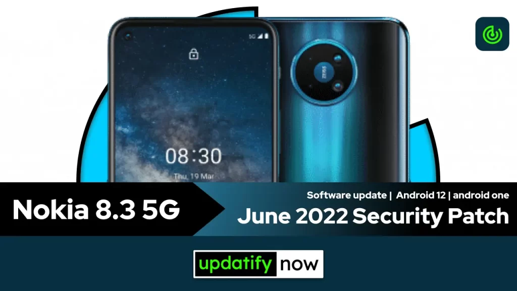 Nokia 8.3 5G June 2022 Security Patch with Android 12