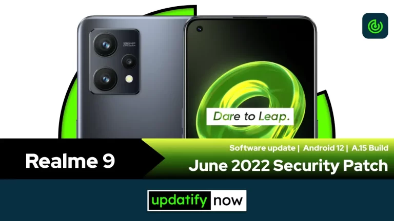 Realme 9: June 2022 Security Patch with A.15 Build